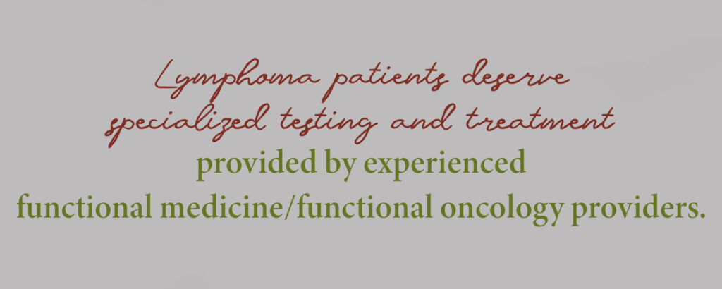 Lymphoma Patients Deserve Specialized Treatment